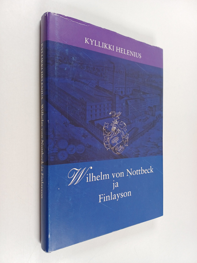 Kyllikki Helenius : Wilhelm von Nottbeck ja Finlayson
