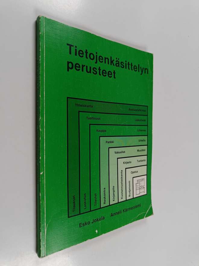 Esko Jokela : Tietojenkäsittelyn perusteet