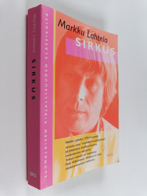 Markku Lahtela : Sirkus, eli, Merkillisiä muistiinpanoja