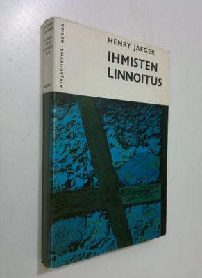 Henry Jaeger : Ihmisten linnoitus