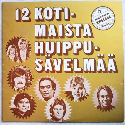 ANTTILA SPECIAL : 12 kotimaista huippusävelmää – LP 1978