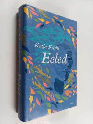 Katja Kärki : Eeled