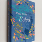 Katja Kärki : Eeled - pikkukuva 1