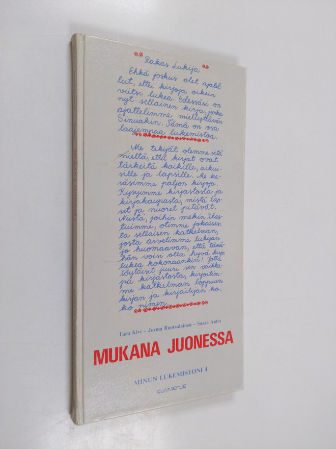 Mukana juonessa