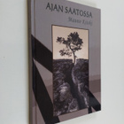 Mauno Kiiski : Ajan saatossa : runoja - pikkukuva 1