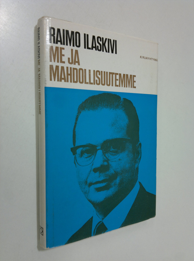 Raimo Ilaskivi : Me ja mahdollisuutemme