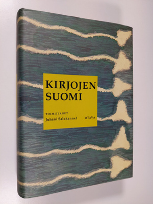 Juhani (toim.) Salokannel : Kirjojen Suomi