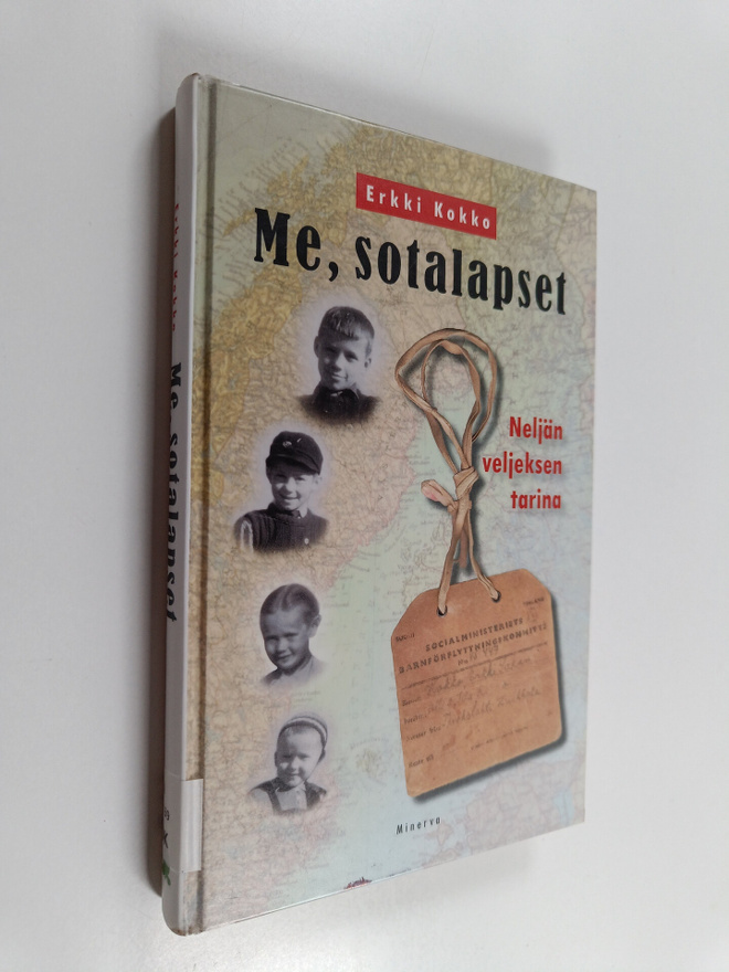 Erkki Kokko : Me, sotalapset : neljän veljeksen tarina