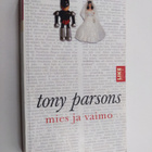 Tony Parsons : Mies ja vaimo - pikkukuva 1