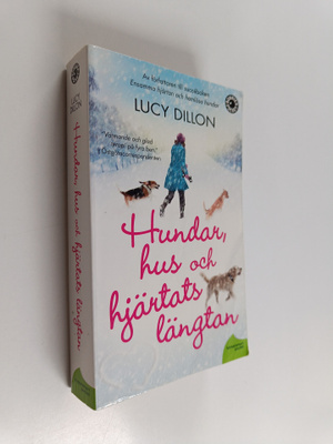 Lucy Dillon : Hundar, hus och hjärtats längtan