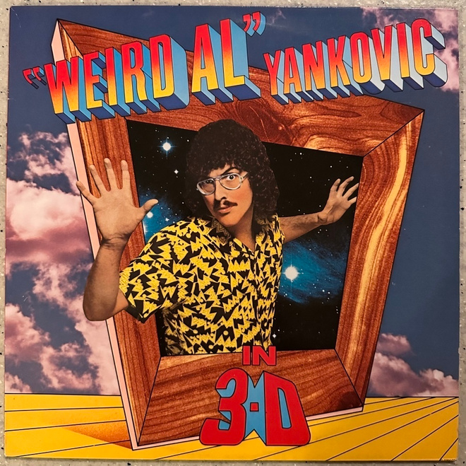 [LP] ’’WEIRD AL’’ YANKOVIC: IN 3-D