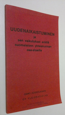 Osmo Koskelainen : Uudenaikaistuminen ja sen vaikutukset ...