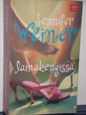 Jennifer Weiner : Lainakengissä