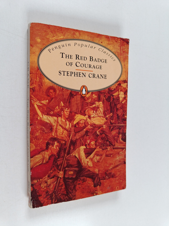 Stephen Crane : The Red Badge of Courage