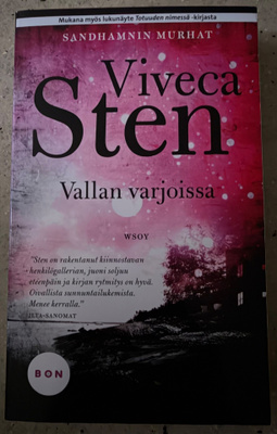 [Kirja] VIVECA STEN: VALLAN VARJOISSA