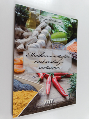 Raija Partanen : Maahanmuuttajien ruokavaliot ja ravitsemus