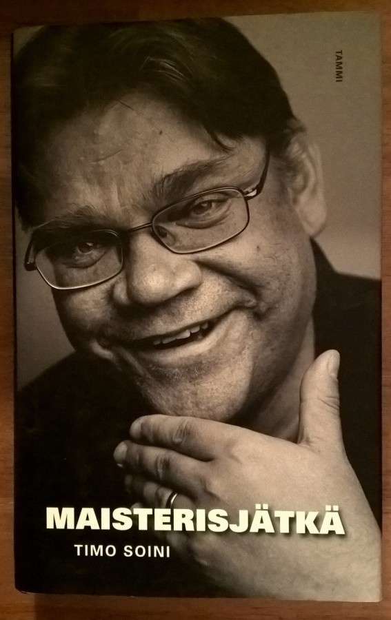 Timo Soini: Maisterisjätkä (sid.)