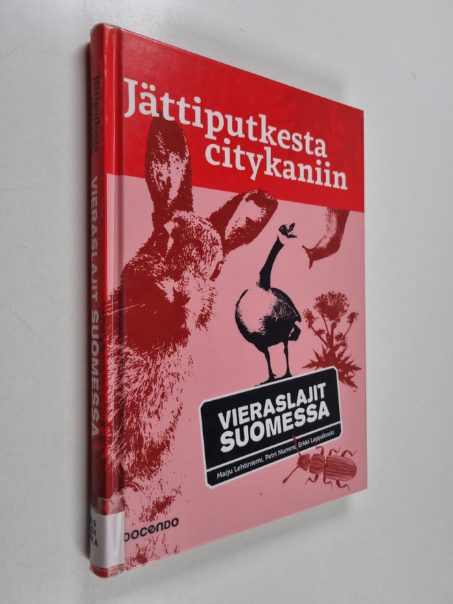 Jättiputkesta citykaniin : vieraslajit Suomessa