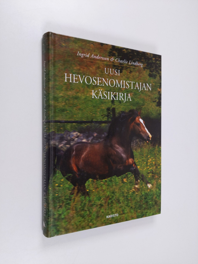 Ingrid Andersson : Uusi hevosenomistajan käsikirja