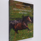 Ingrid Andersson : Uusi hevosenomistajan käsikirja - pikkukuva 1