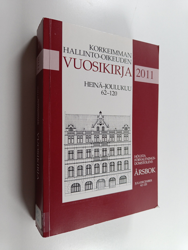 Korkeimman hallinto-oikeuden vuosikirja 2011 = Högsta för...