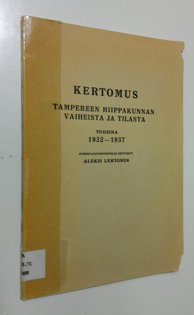 Aleksi Lehtonen : Kertomus Tampereen hiippakunnan vaiheis...
