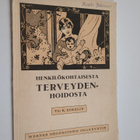 K. Eskelin : Henkilökohtaisesta terveydenhoidosta - pikkukuva 1