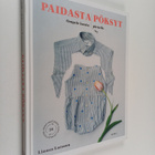 Linnea Larsson : Paidasta pöksyt : ompele isosta pienelle - pikkukuva 1