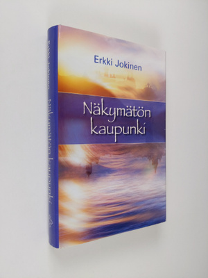 Erkki Jokinen : Näkymätön kaupunki