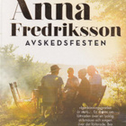 Anna Fredriksson: Avskedsfesten - pikkukuva 1