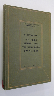 E. Nevanlinna : Yhteiskunnallisen talouselämän pääpiirteet