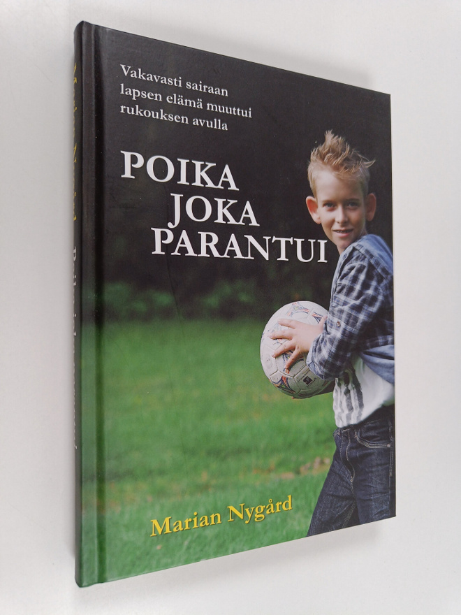 Marian Nygård : Poika joka parantui