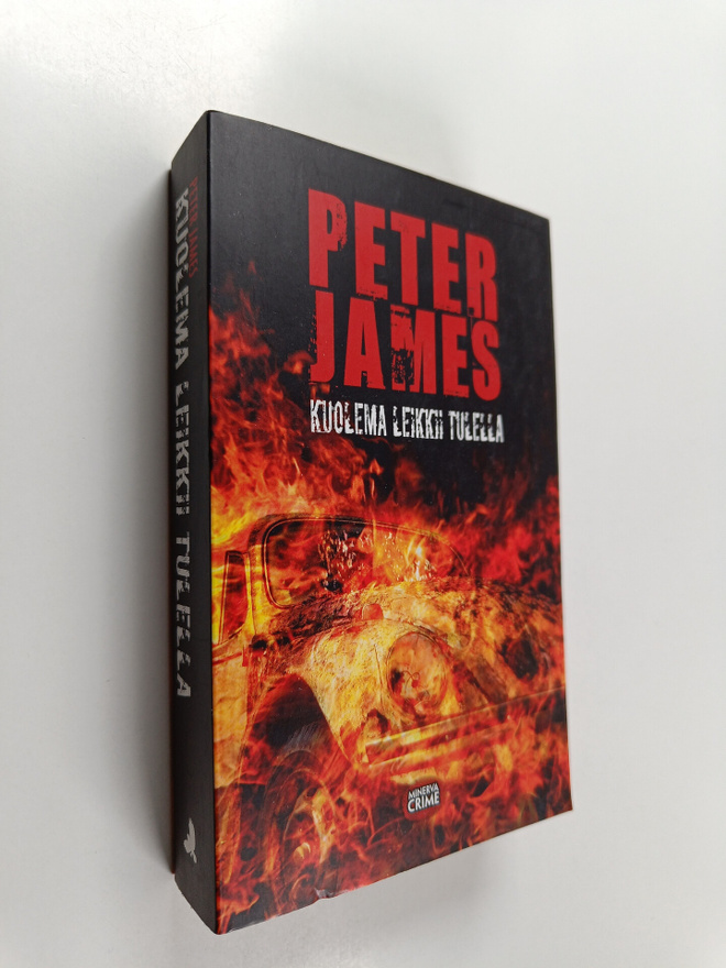 Peter James : Kuolema leikkii tulella