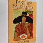 A. J. Liebling : Pariisin välipaloja : Kaupunki makuelämy... - pikkukuva 1