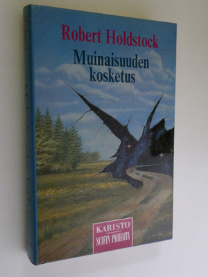 Robert Holdstock : Muinaisuuden kosketus