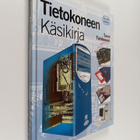 Kyle MacRae : Tietokoneen käsikirja : pc-päivityksen ja k... - pikkukuva 1