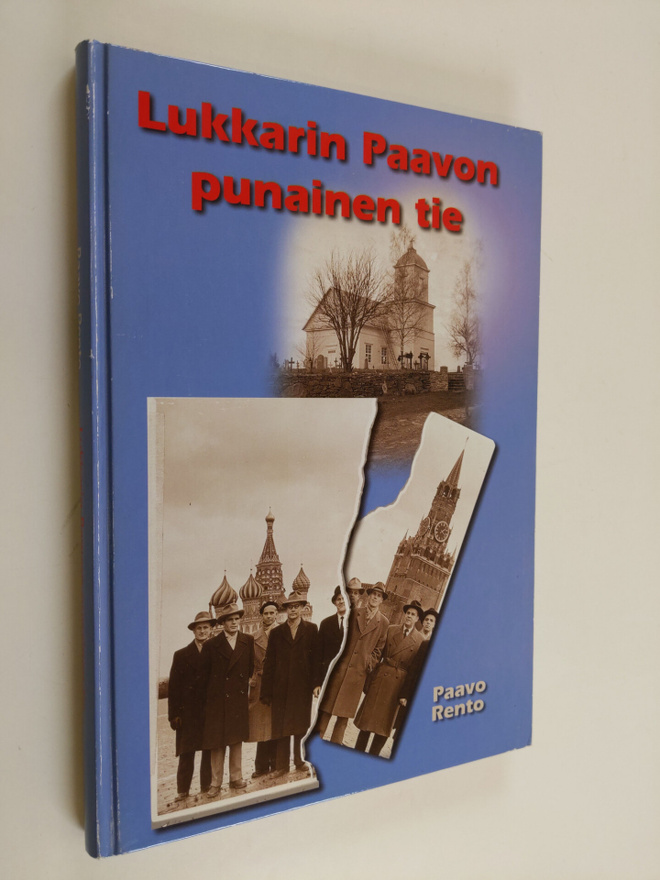 Paavo Rento : Lukkarin Paavon punainen tie