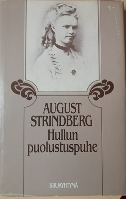 August Strindberg: Hullun puolustuspuhe