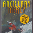 Ann Leckie: Ancillary mercy - pikkukuva 1