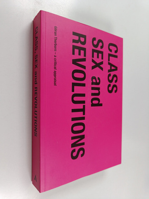 Class, sex and revolutions : Göran Therborn : a critical ...