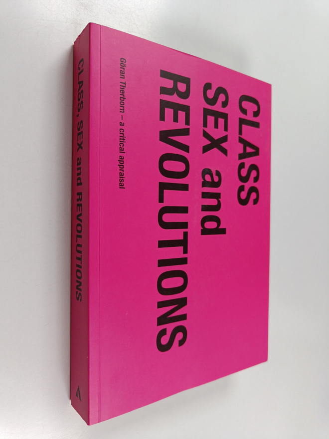 Class, sex and revolutions : Göran Therborn : a critical ...