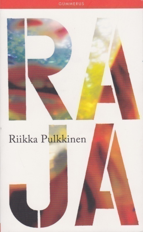 Riikka Pulkkinen: Raja