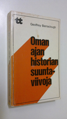 Geoffrey Barraclough : Oman ajan historian suuntaviivoja