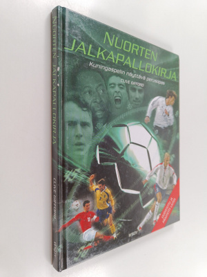 Clive Gifford : Nuorten jalkapallokirja : kuningaspelin n...