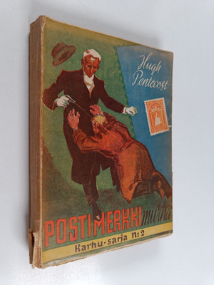 Hugh Pentecost : Postimerkkimurha : salapoliisiromaani