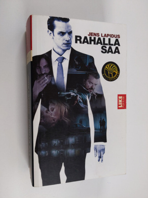 Jens Lapidus : Rahalla saa