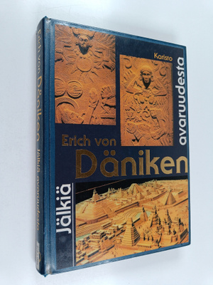 Erich von Däniken : Jälkiä avaruudesta