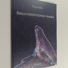 Tuija Kuha : Sielunmyötäinen nahka - pikkukuva 1