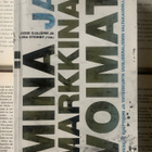 Minä ja markkinavoimat: yksilö, kulttuuri ja yhteiskunta... - pikkukuva 1