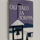Elli Kaarlehto : Oli talo ja torppa - pikkukuva 1